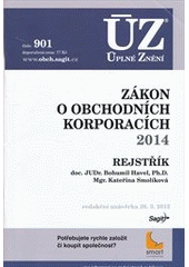 kniha Zákon o obchodních korporacích 2014 rejstřík : redakční uzávěrka 26.3.2012, Sagit 2012