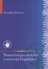 kniha Tlumočení pro neslyšící a související legislativa, Česká komora tlumočníků znakového jazyka 2008