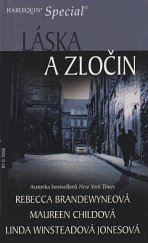 kniha Láska a zločin Vražda na večírku / Neodolatelný ochránce / Hovory po půlnoci , Harlequin 2005