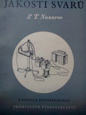 kniha Kontrola jakosti svarů Určeno pro inž. a techniky ... a pro posl. vys. šk. techn., Průmyslové vydavatelství 1952