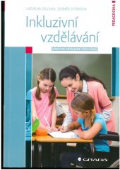 kniha Inkluzivní vzdělávání  efektivní vzdělávání všech žáků , Grada 2019