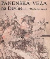 kniha Panenská veža na Devíne, Mladé letá 1988