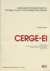 kniha Announced regime switch: optimal policy for transition period, CERGE-EI 2009