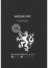 kniha Míčové hry, Větrné mlýny 2007