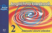 kniha Angličtina bleskově. 2, - Základní slovní zásoba, Fortuna Libri 2001