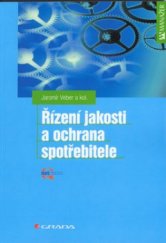 kniha Řízení jakosti a ochrana spotřebitele, Grada 2002