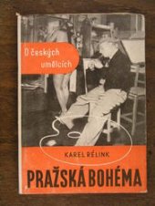 kniha Pražská bohéma Vzpomínky na vynikající české umělce, B. Kočí 1929
