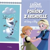 kniha Ledové království - Pohádky z Arendelle od Anny a Elsy, Egmont 2017