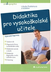 kniha Didaktika pro vysokoškolské učitele [vybrané kapitoly], Grada 2012