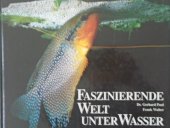 kniha Faszinierende Welt unter Wasser, Tetra 1988