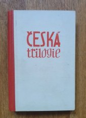 kniha Česká trilogie. Díl I, - Konec republiky, Mír 1948