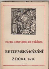 kniha Betlemská kázání z roku 1416, Blahoslav 1951