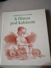 kniha S flintou pod kabátom, Mladé letá 1982