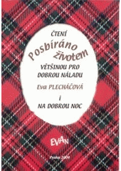 kniha Posbíráno životem čtení většinou pro dobrou náladu i na dobrou noc, EVAN 2003