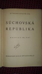 kniha Súchovská republika Kronika mládí, Frant. Obzina 1926