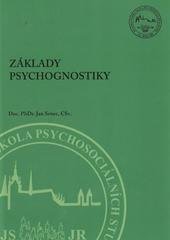 kniha Základy psychognostiky, Pražská vysoká škola psychosociálních studií 2010