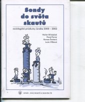 kniha Sondy do světa skautů sociologické průzkumy Junáka 2000-2003, TDC Junáka 2003