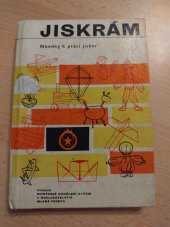 kniha Jiskrám Náměty k práci, Mladá fronta 1966