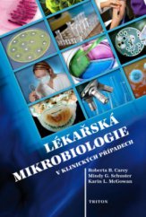 kniha Lékařská mikrobiologie v klinických případech, Triton 2011