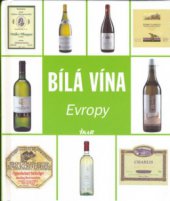 kniha Bílá vína Evropy, Ikar 2006