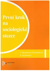 kniha První krok na sociologické stezce, Západočeská univerzita v Plzni 2010