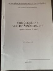 kniha Stručné dějiny veterinární medicíny od pravěku do konce 19. století, Veterinární a farmaceutická univerzita 2005