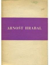 kniha Arnošt Hrabal - Básník lesa sborník, Sdružený záv. klub ROH 1969