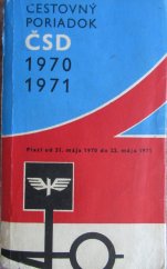 kniha Cestovný poriadok ČSD 1970/1971, - Kilometrovník pre prepravu cestujúcich, cestovných batožín a spešnín - Platí od 31. mája 1970 do 22. má.ja 1971., Nadas 1970