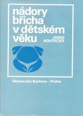 kniha Nádory břicha v dětském věku, Univerzita Karlova 1987