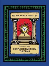 kniha Corpus Hermeticum Theofani texty z období 1933-1975, Vodnář 2017