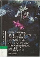 kniha Field Guide to the Orchids of the Serra de Sao José, Tropicaleaf 1991