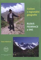 kniha Ruská federace a SNS cvičení z regionální geografie, Masarykova univerzita 2010