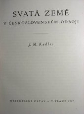 kniha Svatá země v československém odboji, Orientální ústav 1947