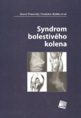 kniha Syndrom bolestivého kolena, Galén 2006