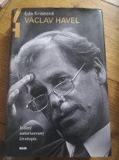 kniha Václav Havel Jediný autorizovaný životopis, Práh 2014