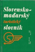 kniha Slovensko-maďarský turistický slovník Maďarsko-slovenský turistický slovník., Slovenské pedagogické nakladateľstvo 1988