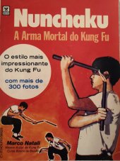 kniha Nunchaku  A Arma Mortal do Kung Fu, Editora Tecnoprint S. A. 1984