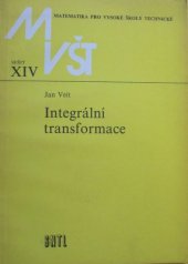 kniha Integrální transformace vysokošk. příručka pro vys. školy techn. směru, SNTL 1983