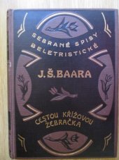 kniha Cestou křížovou Žebračka : (Farských historek díl III.), Novina 1935