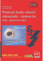 kniha Příručka pro zkoušky vedoucích elektrotechniků - všeobecná část, IN-EL 2012