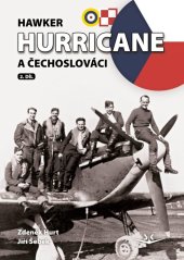 kniha Hawker Hurricane a Čechoslováci. 2. díl, Svět křídel 2024