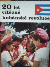 kniha 20 let vítězné kubánské revoluce Obrazový soubor 15 barevných listů v obálce, Panorama 1979