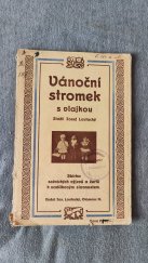 kniha Vánoční stromek s vlajkou [Díl II] [Vánoční nadílka] : Sbírka scénických výjevů a žertů k nadílkovým slavnostem., s.n. 1926