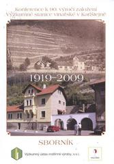 kniha Konference k 90. výročí založení Výzkumné stanice vinařské v Karlštejně [1919-2009 : sborník], Výzkumný ústav rostlinné výroby 2009