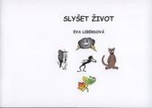 kniha Slyšet život, s.n. 2010