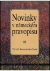 kniha Novinky v německém pravopisu, KAVA-PECH 1997