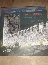 kniha Řeč středověké fortifikační architektury Terminologie a její souvislosti, Národní památkový ústav 2018