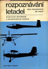 kniha Rozpoznávání letadel Sportovní motorová a bezmotorová letadla, Naše vojsko 1979