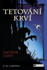 kniha Tetování krví 1. - Začátek cesty, Fragment 2008