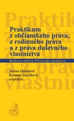 kniha Praktikum z občianskeho práva, z rodinného práva a z práva duševného vlastníctva, C. H. Beck 2011